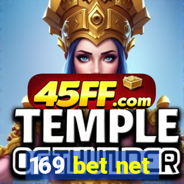 169 bet net